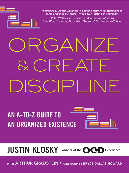 Title details for Organize & Create Discipline by Justin Klosky - Wait list